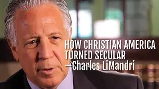 87: How Christian America turned Secular&mdash;Charles LiMandri (segment)