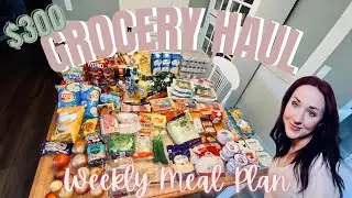 Massive Walmart Grocery Haul | Weekly Meal Plan