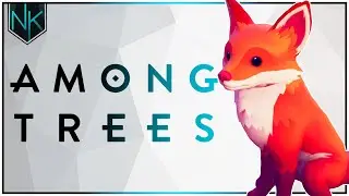 Прогулки с лисичкой | Among Trees | #2