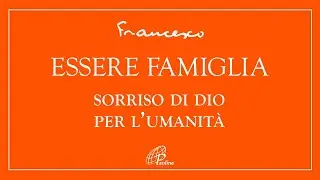 Essere famiglia - Diretta Paoline