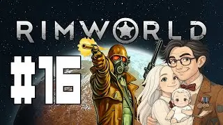 RimWorld ► Genetics and Raids - #16