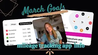 Gridwise Mileage Tracking App & more | March Goals | Mileage Tracking Tips | Be Prepared for Taxes