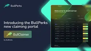 🏦 Introducing BullClaimer - New Claiming Portal by BullPerks