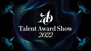 ADC Talent Award Show 2022