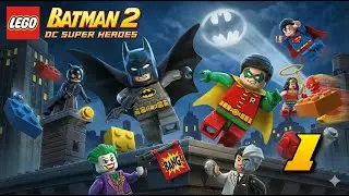 LEGO Batman 2 Gameplay PL #1 &ndash; Batman i Robin Wracają!