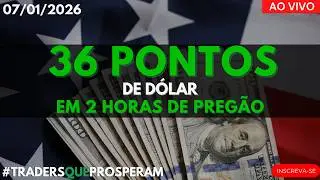 SUPER QUARTA 07/01/2026 #b3 #dolfut - Tape Reading ao vivo LEITURA DE FLUXO - T&eacute;cnicas Day Trade