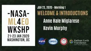 NASA ML4EO - Radiant Earth and Earth Science Data Systems [introductions]