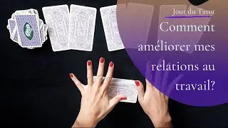 COMMENT AMELIORER MES RELATIONS AU TRAVAIL - Tirage de Tarot &agrave; choix multiple