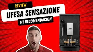 🎖️ REVIEW sobre la cafetera UFESA SENSAZIONE | Opinión en Español 🎖️