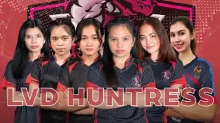 Team (PH) LVD HUNTRESS Player Intro - UniPin Ladies Series SEA Invitational