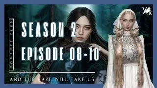 And The Haze Will Take Us &ndash; S2, Ep 08 - 10 | Novak Route, Compassion/Haze