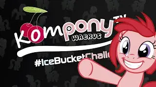 komPony tv ВЫПОЛНЯЮТ #IceBucketChallenge