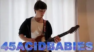 45ACIDBABIES - JUST IN ROT - Guitar Cover (Picks N Sticks)