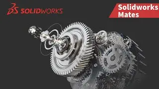 6-4 Mates in Assembly - Solidworks Tutorials