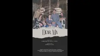 Dear, Ma - RV Mobile Film Festival Official Entry #3