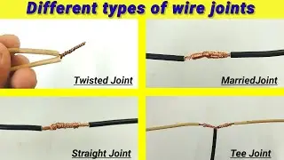 Wire joints/ Types of wire joints /Twisted joint/ Married joint/tee joint @electricalgyan01