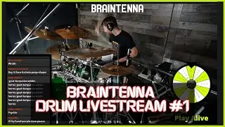 Braintenna First Ever Drum Livestream!