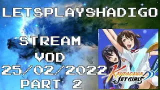 Stream VOD 25/02/2022 Wave Race Waifus & Chill (Part 2)