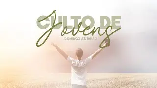 Culto de Jovens 03/04 - AD Santa Rita