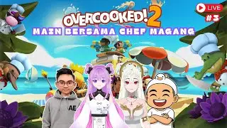 CHEF MAGANG KEMBALI! HARI INI HARUSNYA TAMAT?! | Overcooked 2 Indonesia