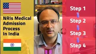 Medical Admission Process In India For NRI Students Worldwide - Process and Checklist