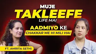 Candid conversation with @amritasethii on Relationship, Death, Parents, Therapy | Epic Girl's Talk