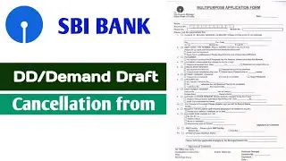 Sbi bank DD/Demand draft Cancellation form kaise bharen | How to Cancel DD/demand draft on Sbi bank.