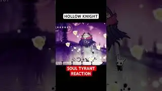SOUL TYRANT REACTION #hollowknight #hollowknightsilksong #gaming #blindplaythrough #games