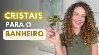 Use esses CRISTAIS no BANHEIRO para BLOQUEAR energias NEGATIVAS
