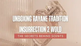 Rayane tradition Insurrection 2 wild EDT unboxing