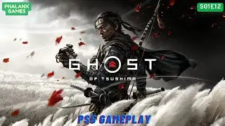 Ghost of Tsushima | S01E12 | No Commentary | PS5 Gameplay