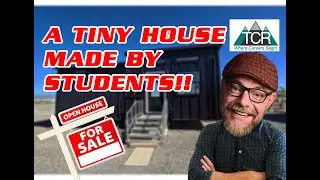 Students Build Tiny Home for Sale (and it's AMAZING)