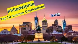 Top 10 Destinations in Philadelphia      #philly #Philadelphia #TravelGuide #VisitPhilly