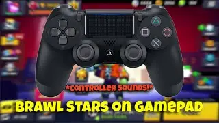 Brawl Stars Gamepad ASMR! Controller Sounds *EPIC GAMEPLAY!* 🎮