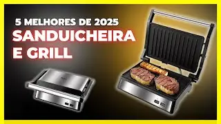 [✅ GUIA 🛒2025]⭐ Sanduicheira e Grill 5 Melhores e Mais Vendidas⭐