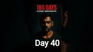 Day 40 of 180 Days Physical Transformation Challenge
