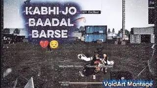 Kabhi Jo Baadal Barse | Free Fire What's up status | Sad Status | VoidArt_23.8