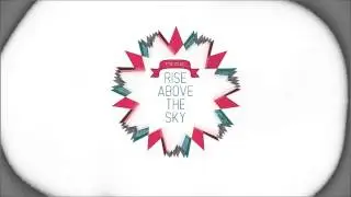 mcmxc - Rise Above the Sky (Original mix) 2014