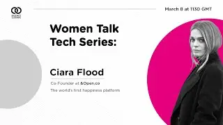 Women Talk Tech Series | Ep: 1 - Ciara Flood | International Women's Day 2021 | Ingenio Learning