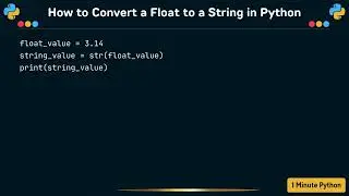 How to Convert a Float to a String in Python