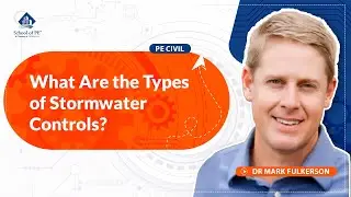 What Are the Types of Stormwater Controls? | PE Civil | PE Exam Prep