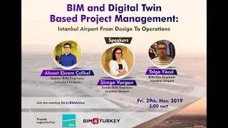 BIM and Digital Twin Based Project Management: Istanbul Airport from Design to Operations