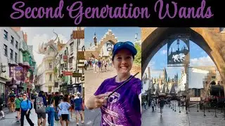 ALL ABOUT SECOND-GENERATION WANDS IN HOGSMEADE & DIAGON ALLEY AT UNIVERSAL STUDIOS ORLANDO