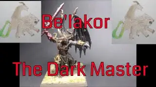 Warhammer - Be'lakor the Dark Master showcase - Chimera Wargaming