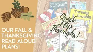 Thanksgiving & Fall Read Aloud Picture Book Plans || 2021 || Flip Throughs