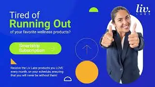 Liv Labs Product Subscription (SmartShip)