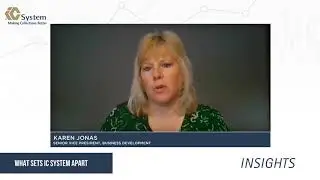 IC System Insights - Karen Jonas - What Sets IC System Apart?
