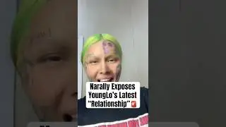 TikToker Narally Exposes YoungLo&rsquo;s Latest &ldquo;Relationship&rdquo; #shorts #Narally #YoungLoDrama