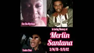 Fredro Starr remembers Merlin Santana
