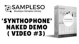 Synthophone - Kontakt Library [Drums Added ]#3 VIDEO
